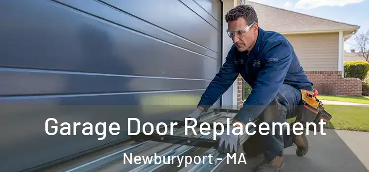  Garage Door Replacement Newburyport - MA