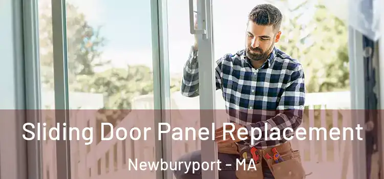  Sliding Door Panel Replacement Newburyport - MA