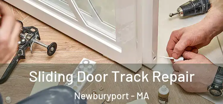 Sliding Door Track Repair Newburyport - MA